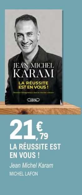 LA RÉUSSITE EST EN VOUS !