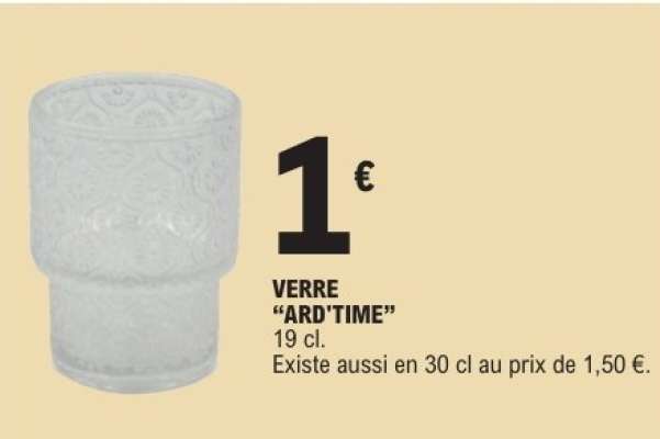 VERRE 'ARD'TIME'