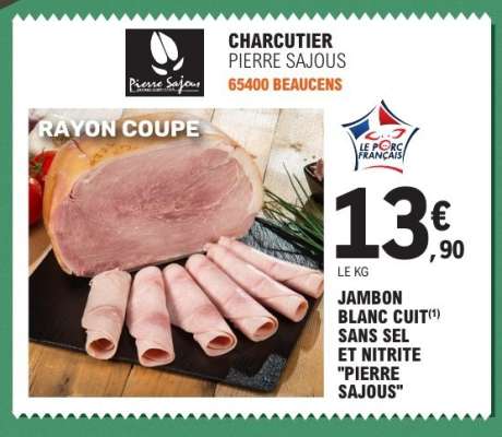JAMBON BLANC CUIT SANS SEL ET NITRITE "PIERRE SAJOUS"
