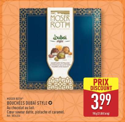 MOSER ROTH BOUCHÉES DUBAÏ STYLE