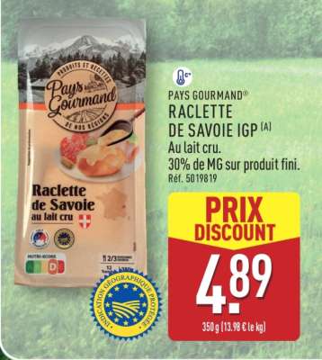 PAYS GOURMAND Raclette de Savoie IGP