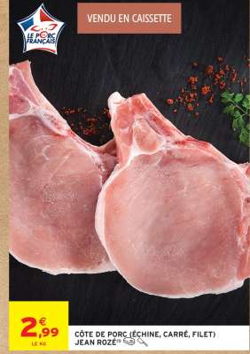 CÔTE DE PORC (ÉCHINE, CARRÉ, FILET) JEAN ROZÉ