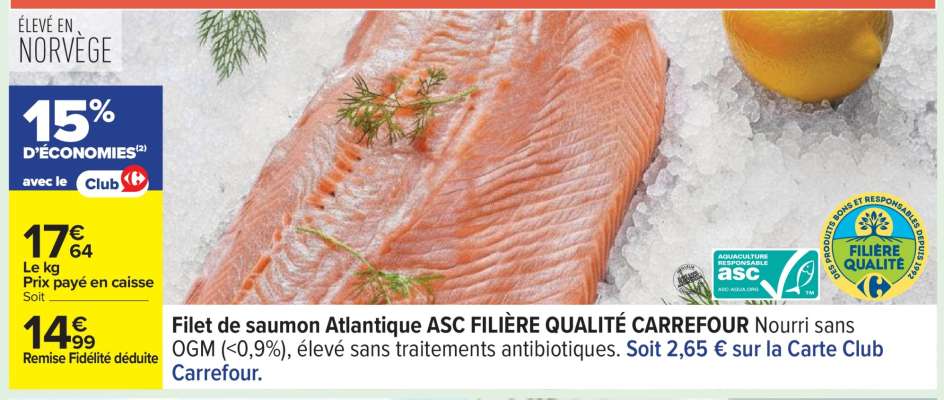 Filet de saumon Atlantique ASC FILIERE QUALITE CARREFOUR