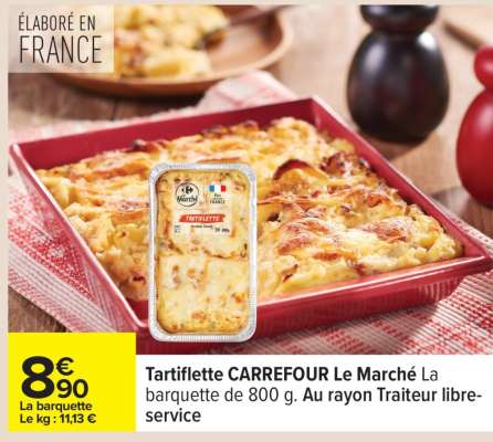 Tartiflette CARREFOUR Le Marché