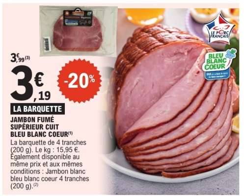 LA BARQUETTE JAMBON FUMÉ SUPÉRIEUR CUIT BLEU BLANC COEUR