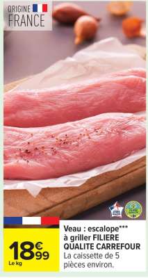 Veau : escalope*** à griller FILIERE QUALITE CARREFOUR