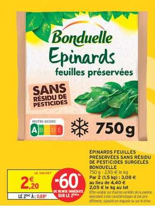 ÉPINARDS FEUILLES PRÉSERVÉES SANS RÉSIDU DE PESTICIDES SURGELÉS BONDUELLE