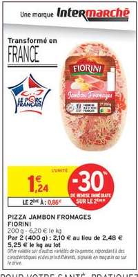 PIZZA JAMBON FROMAGES FIORINI