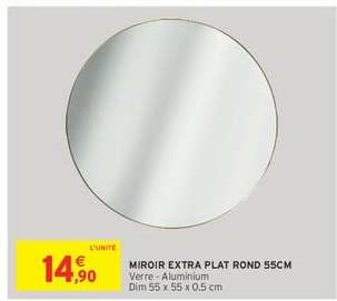 MIROIR EXTRA PLAT ROND 55CM
