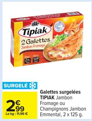 Galettes surgelées TIPIAK Jambon Fromage
