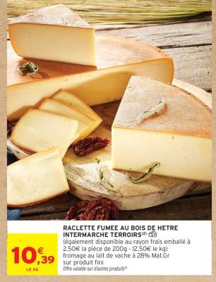 RACLETTE FUMEE AU BOIS DE HETRE INTERMARCHE TERROIRS