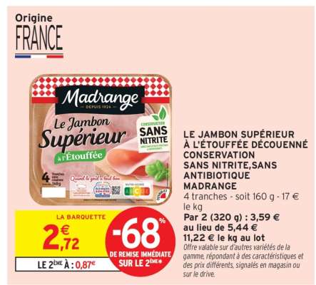 LE JAMBON SUPÉRIEUR À L'ÉTOUFFÉE DÉCOUENNÉ CONSERVATION SANS NITRITE,SANS ANTIBIOTIQUE MADRANGE