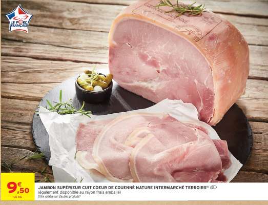 JAMBON SUPÉRIEUR CUIT COEUR DE COUENNE NATURE INTERMARCHÉ TERROIRS