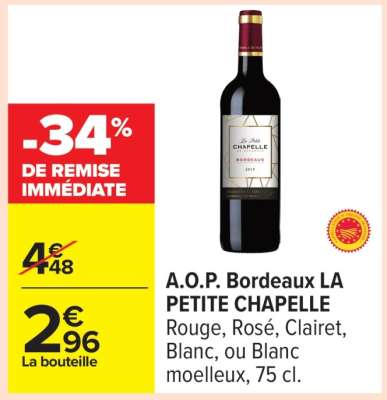 A.O.P. Bordeaux LA PETITE CHAPELLE