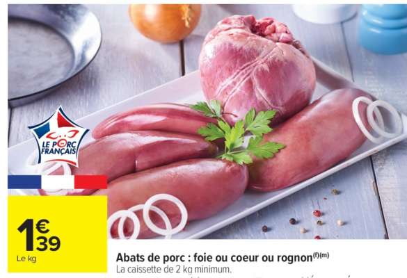 Abats de porc : foie ou coeur ou rognon