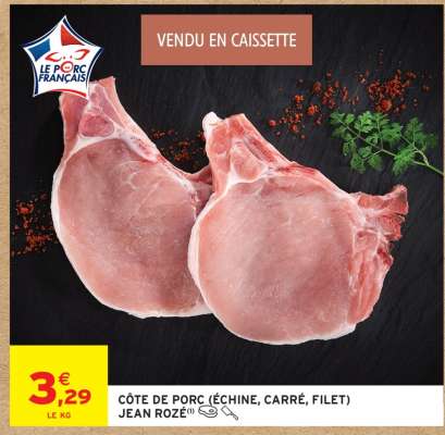 CÔTE DE PORC (ÉCHINE, CARRÉ, FILET) JEAN ROZÉ