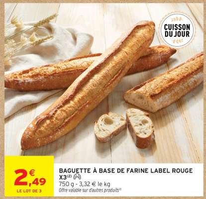 BAGUETTE À BASE DE FARINE LABEL ROUGE X3