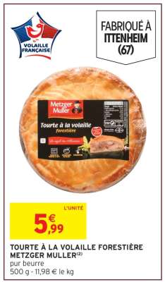 TOURTE À LA VOLAILLE FORESTIÈRE METZGER MULLER