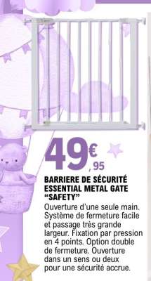 BARRIERE DE SÉCURITÉ ESSENTIAL METAL GATE “SAFETY”