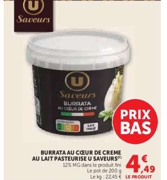 BURRATA AU CŒUR DE CREME AU LAIT PASTEURISÉ U SAVEURS