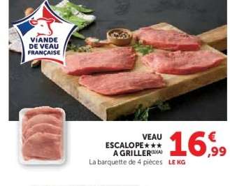 Veau : escalope*** à griller
