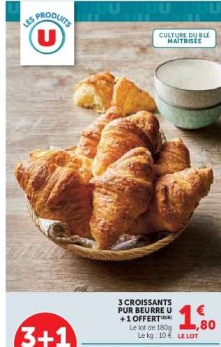 3 Croissants Pur Beurre U + 1 Offer