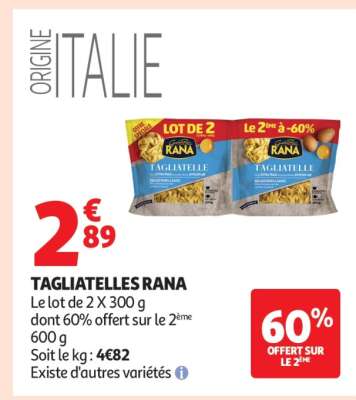 TAGLIATELLES RANA
