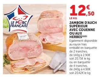 JAMBON D'AUCH SUPÉRIEUR AVEC COUENNE OU AUX HERBES