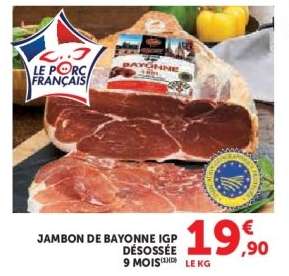 Jambon de Bayonne IGP Désossée 9 mois