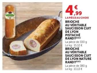 BRIOCHE AU VÉRITABLE SAUCISSON CUIT DE LYON PISTACHÉ RANDY