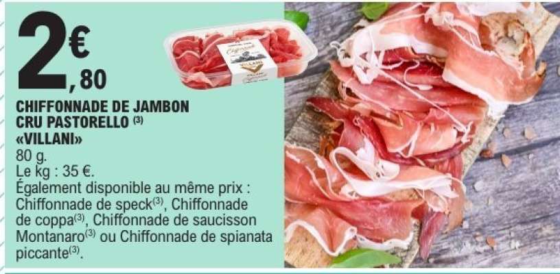 CHIFFONNADE DE JAMBON CRU PASTORELLO