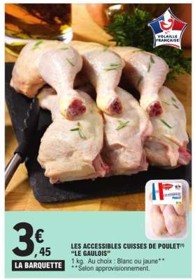 LES ACCESSIBLES CUISSES DE POULET "LE GAULOIS"