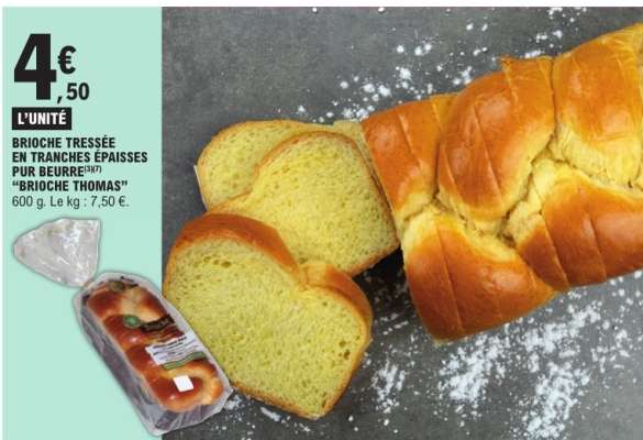 BRIOCHE TRESSÉE EN TRANCHES ÉPAISSES PUR BEURRE