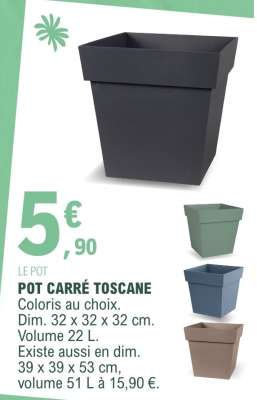 Pot carré Toscane