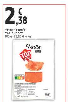 TRUITE FUMÉE TOP BUDGET