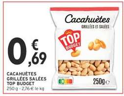 CACAHUÈTES GRILLÉES SALÉES TOP BUDGET