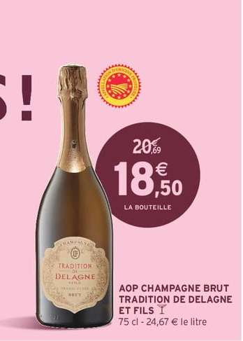 AOP CHAMPAGNE BRUT TRADITION DE DELAGNE ET FILS
