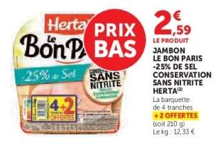 Jambon Le Bon Paris -25% de Sel Conservation Sans Nitrite Herta