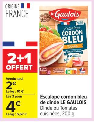 Escalope Cordon Bleu de Dinde Le Gaulois