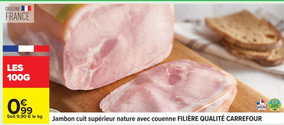 Jambon cuit supérieur nature avec couenne FILIERE QUALITE CARREFOUR