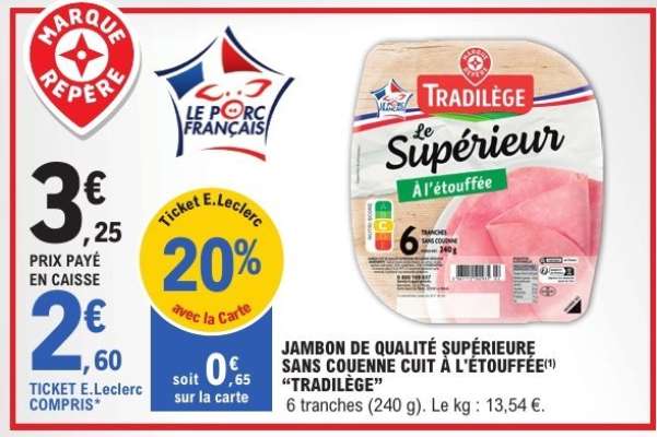 JAMBON DE QUALITÉ SUPÉRIEURE SANS COUENNE CUIT À L'ÉTOUFFÉE 'TRADILÈGE'
