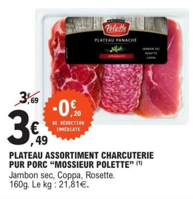 PLATEAU ASSORTIMENT CHARCUTERIE PUR PORC “MOSSIER POLETTE”