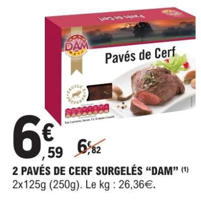 2 PAVÉS DE CERF SURGELÉS “DAM”