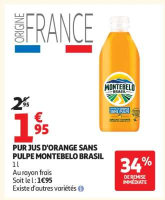 PUR JUS D'ORANGE SANS PULPE MONTEBELO BRASIL