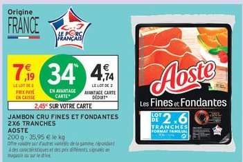 JAMBON CRU FINES ET FONDANTES 2X6 TRANCHES AOSTE