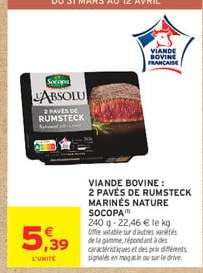 VIANDE BOVINE : 2 PAVÉS DE RUMSTECK MARINÉS NATURE SOCOPA