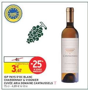 IGP Pays d'Oc Blanc Chardonnay & Viognier Cuvée Aria Domaine Cantaussels
