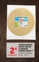 Fonds Ronds pour Tartes Flambées Frères Adam