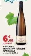 PINOT GRIS INSPIRATION TERROIRS JEAN GEILER