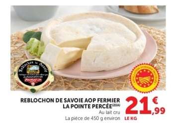 Reblochon de Savoie AOP Fermier La Pointe Percée